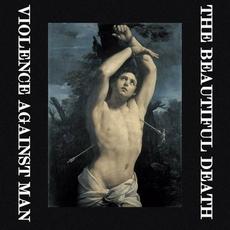 The Beautiful Death mp3 Album by Violence Against Man
