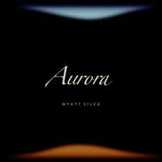 Aurora mp3 Album by Wyatt Silva