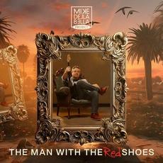 The Man With The Red Shoes mp3 Album by Mike Della Bella Project