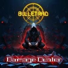 Damage Dealer mp3 Album by BulletRaid