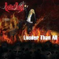 Louder Than All mp3 Album by BulletRaid