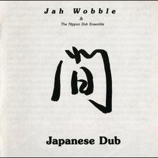Japanese Dub mp3 Album by Jah Wobble & The Nippon Dub Ensemble