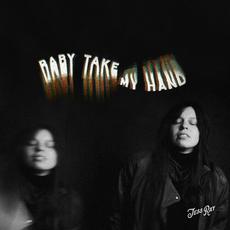 Baby Take My Hand mp3 Album by Jess Ray