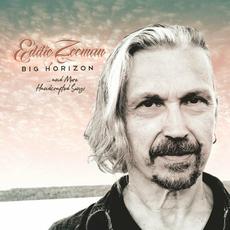 Big Horizon...And More Handcrafted Songs mp3 Album by Eddie Zeeman