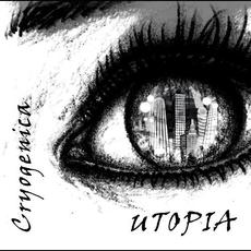 Utopia mp3 Album by Cryogenica
