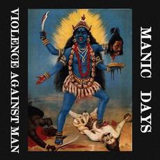 Manic Days mp3 Single by Violence Against Man