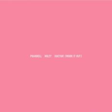 Doctor (Work It Out) mp3 Single by Pharrell & Miley