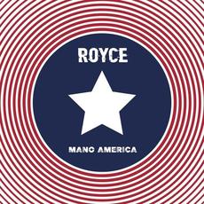 Mano America mp3 Album by Royce
