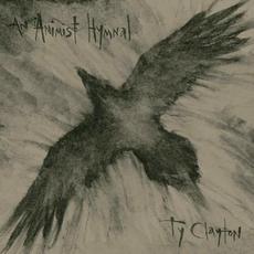 An Animist Hymnal mp3 Album by Ty Clayton