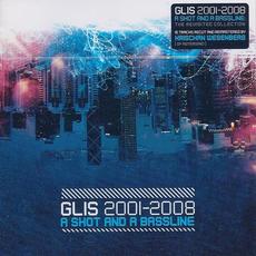 A Shot And A Bassline (2001-2008) mp3 Album by Glis