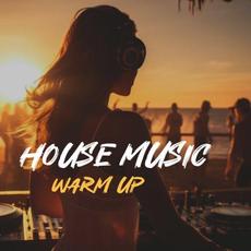 House Music Warm Up mp3 Compilation by Various Artists