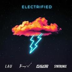 Electrified (ft. LAU, Bunny X, Syntronix) mp3 Single by Syntronix
