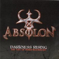 Darkness Rising: The Tale of Derek Blackheart mp3 Album by Absolon