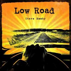 Low Road mp3 Album by Steve Hamby