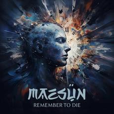 Remember to Die mp3 Album by Maesün