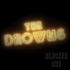 Blacked Out mp3 Album by The Drowns
