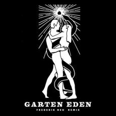 Garten Eden (Frederik Neu Remixes) mp3 Remix by Skuppin