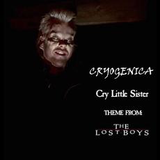 Cry Little Sister mp3 Single by Cryogenica