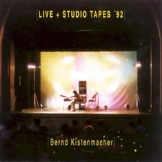 Live & Studio Tapes ’92 mp3 Live by Bernd Kistenmacher