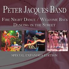 Fire Night Dance/Welcome Back/Dancing In The Street (Special Expanded Edition) mp3 Album by Peter Jacques Band