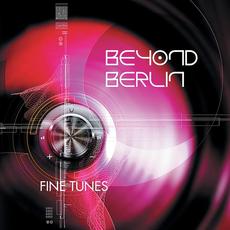 Fine Tunes mp3 Album by Beyond Berlin