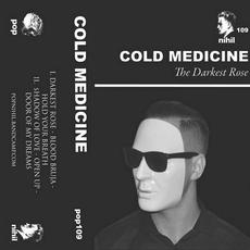 Darkest Rose mp3 Album by Cold Medicine