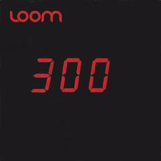 300 003 mp3 Album by Loom