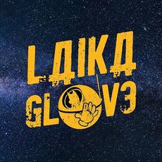 Laika Glove mp3 Album by Laika Glove