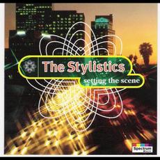 Setting The Scene mp3 Artist Compilation by The Stylistics