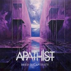 Bred In Captivity mp3 Album by Apathist