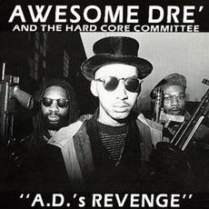 A.D.'s Revenge mp3 Album by Awesome Dré & The Hardcore Committee