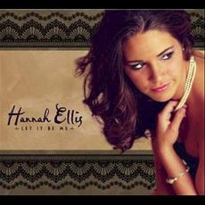 Let It Be Me mp3 Album by Hannah Ellis