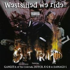 Westsiiied We Ride!! mp3 Album by Set Tripp