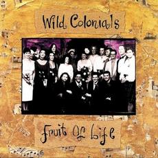 Fruit of Life mp3 Album by Wild Colonials