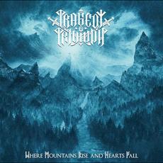 Where Mountains Rise and Hearts Fall mp3 Album by Tragedy and Triumph
