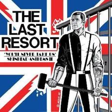 You'll Never Take Us - Skinhead Anthems II mp3 Album by The Last Resort