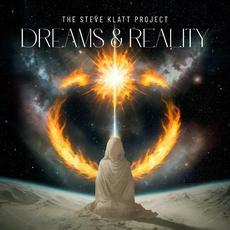 Dreams & Reality mp3 Album by The Steve Klatt Project