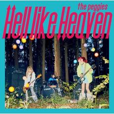 Hell like Heaven mp3 Album by the peggies