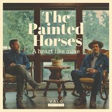 A Heart Like Mine mp3 Album by The Painted Horses