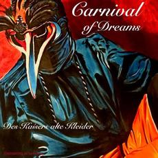 Des Kaisers Alte Kleider mp3 Album by Carnival Of Dreams