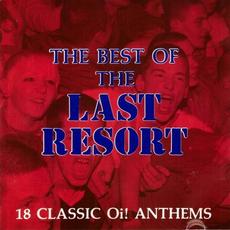 The Best of the Last Resort: 18 Classic Oi! Anthems mp3 Artist Compilation by The Last Resort