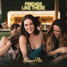 Friends Like These mp3 Single by Hannah Ellis