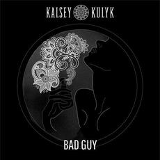 Bad Guy mp3 Single by Kalsey Kulyk