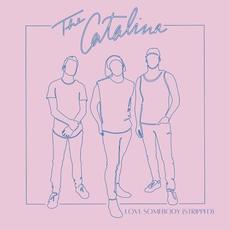 Love Somebody (Stripped) mp3 Single by The Catalina