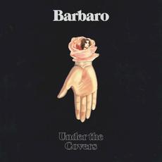 Under the Covers mp3 Album by Barbaro