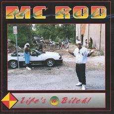 Life's A Bitch mp3 Album by MC Rod