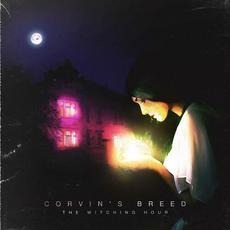 The Witching Hour mp3 Album by Corvin's Breed