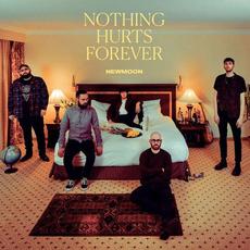 Nothing Hurts Forever mp3 Album by Newmoon