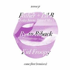 Come First (Remixes) mp3 Album by Terror Jr