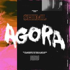 Agora mp3 Album by Shiml